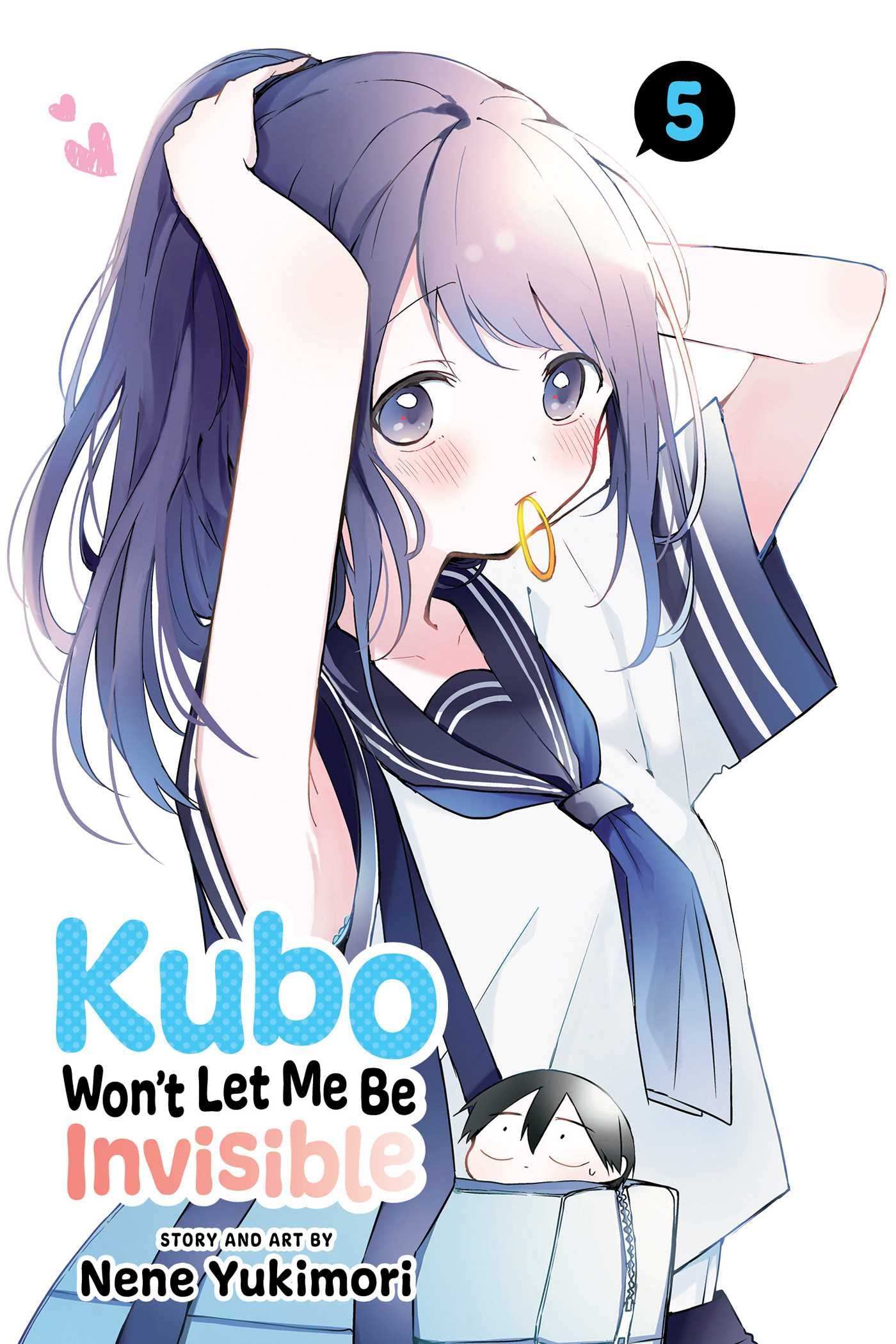 Kubo Won'T Let Me Be Invisible, Vol. 5