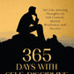 365 Days With Self-Discipline: 365 Life-Altering Thoughts On Self-Control, Mental Resilience, And Su