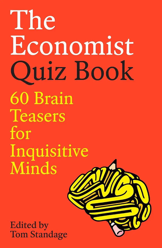 The Economist Quiz Book: 60 Brain Teasers for Inquisitive Minds