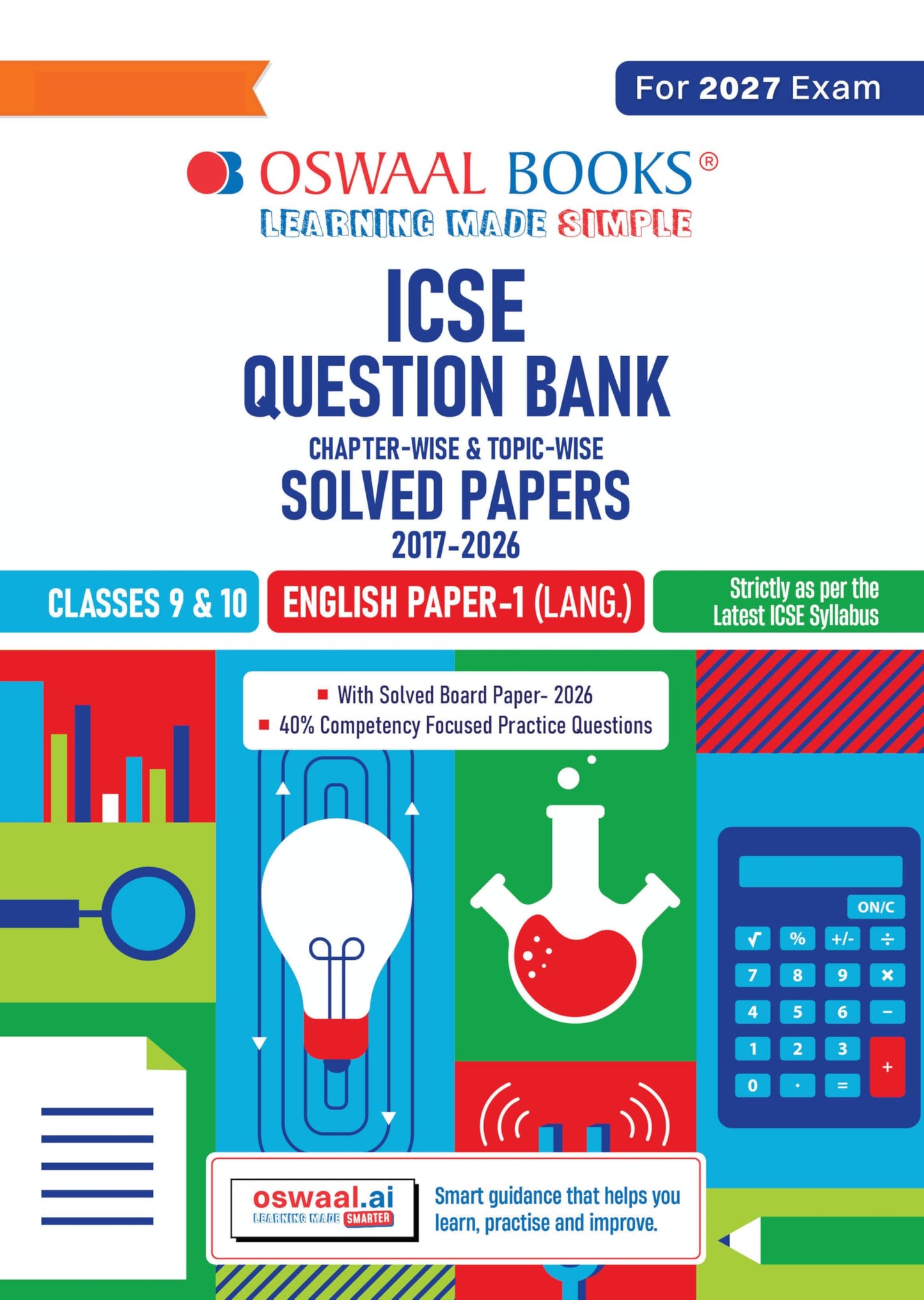 Oswaal Class 9 & 10 ICSE Question Bank English Paper 1 ( (Language)(2017–2026) |For 2027 Exam Chapter-wise & Topic-wise with Competency Based Questions | Includes 2026 solved Paper | Practice Papers