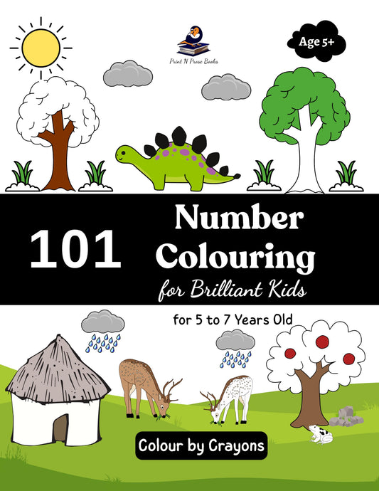 101 Number Colouring for Brilliant Kids - 5 to 7 Years Old - Colour by Crayons | Creative Coloring | Brain Boosting | Premium Quality Colouring | ... Birthday, Return Gifts for Kids, Boys & Girls