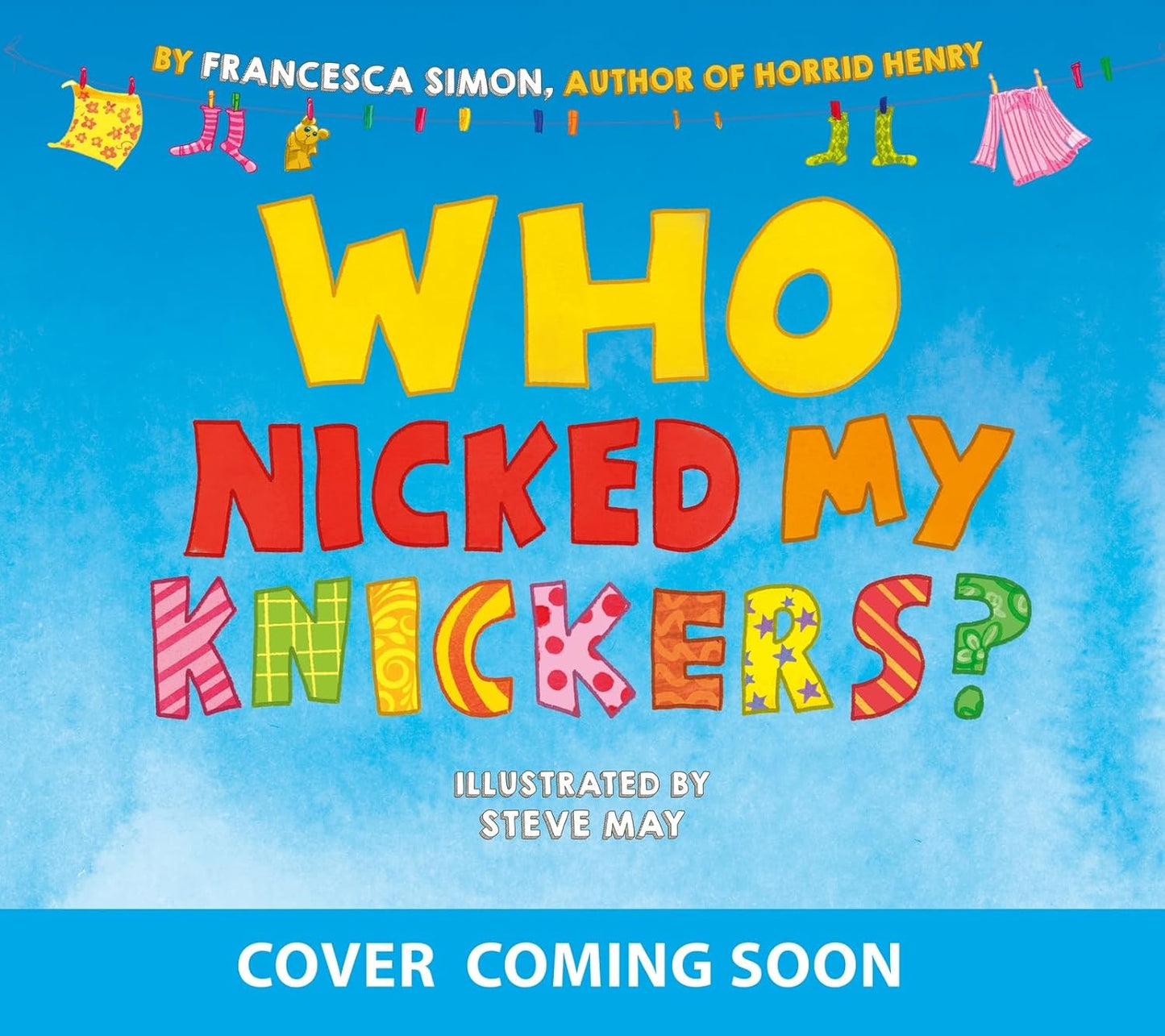 Who Nicked My Knickers?  Release Date -  18 June 2026