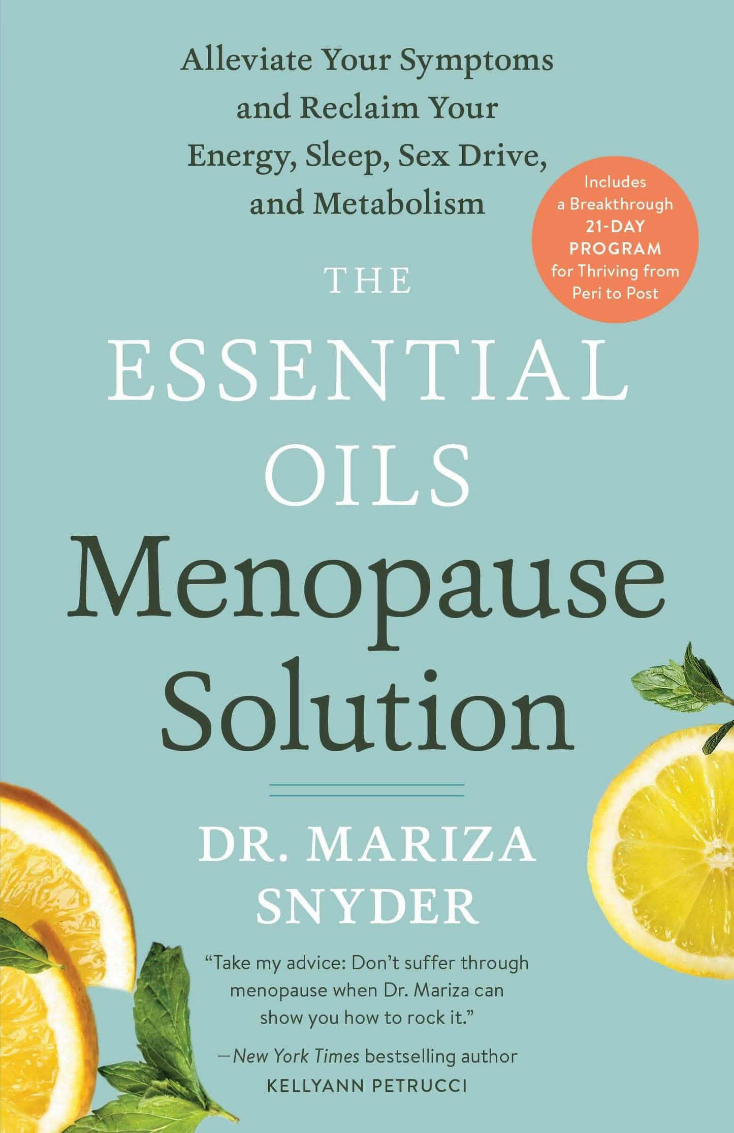 The Essential Oils Menopause Solution: Alleviate Your Symptoms And Reclaim Your Energy, Sleep, Sex D
