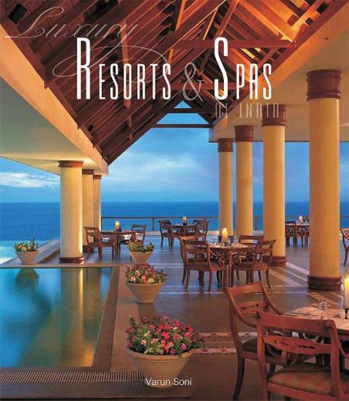 Luxury Resorts & Spas Of India (Hb)