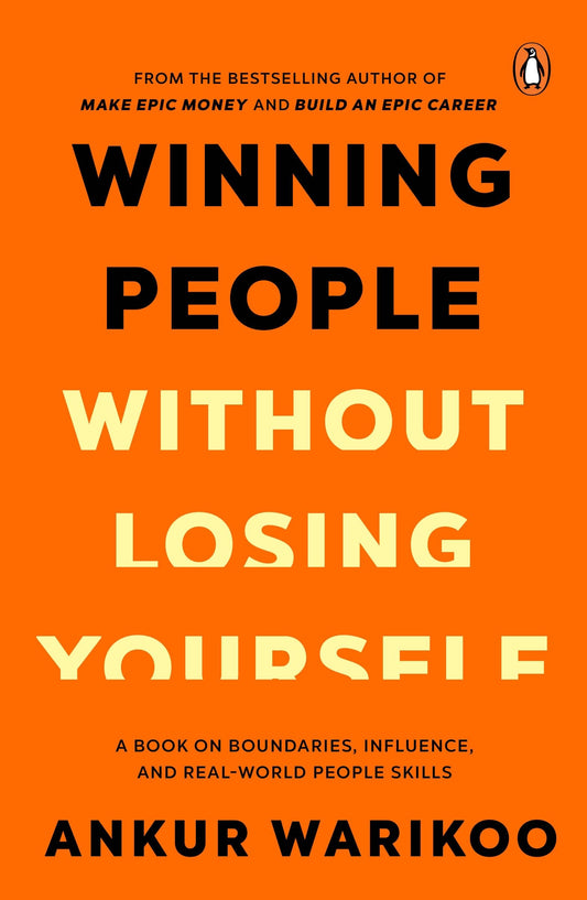 Winning People Without Losing Yourself:From the Bestselling Author of