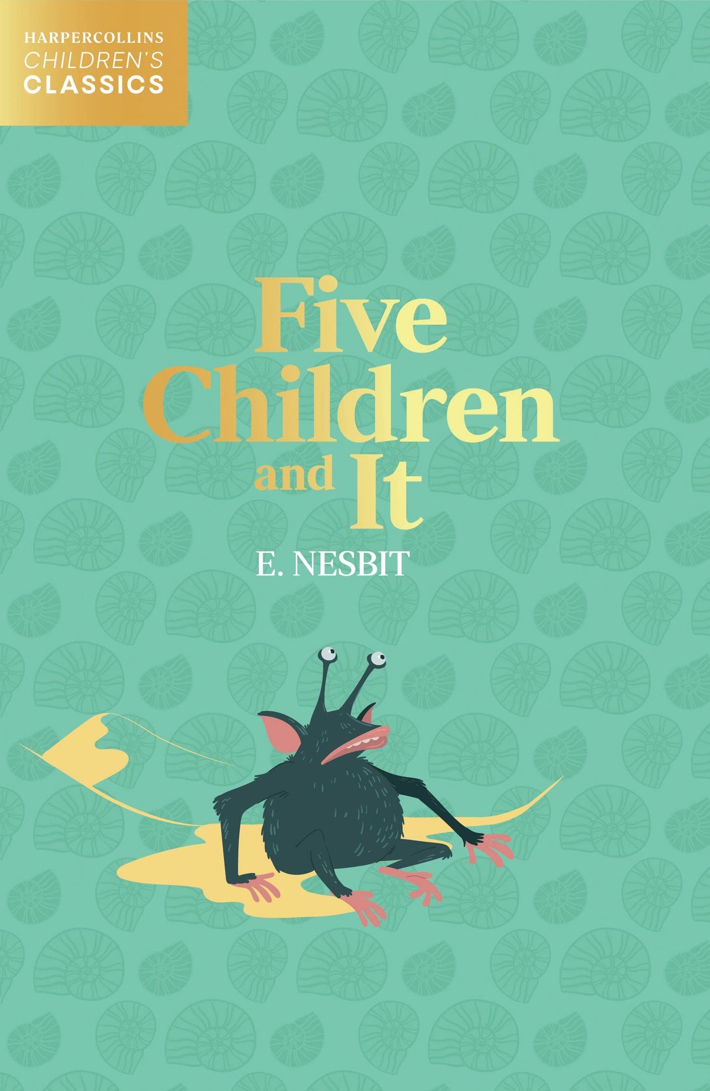 Five Children And It - Harpercollins Children’S Classics