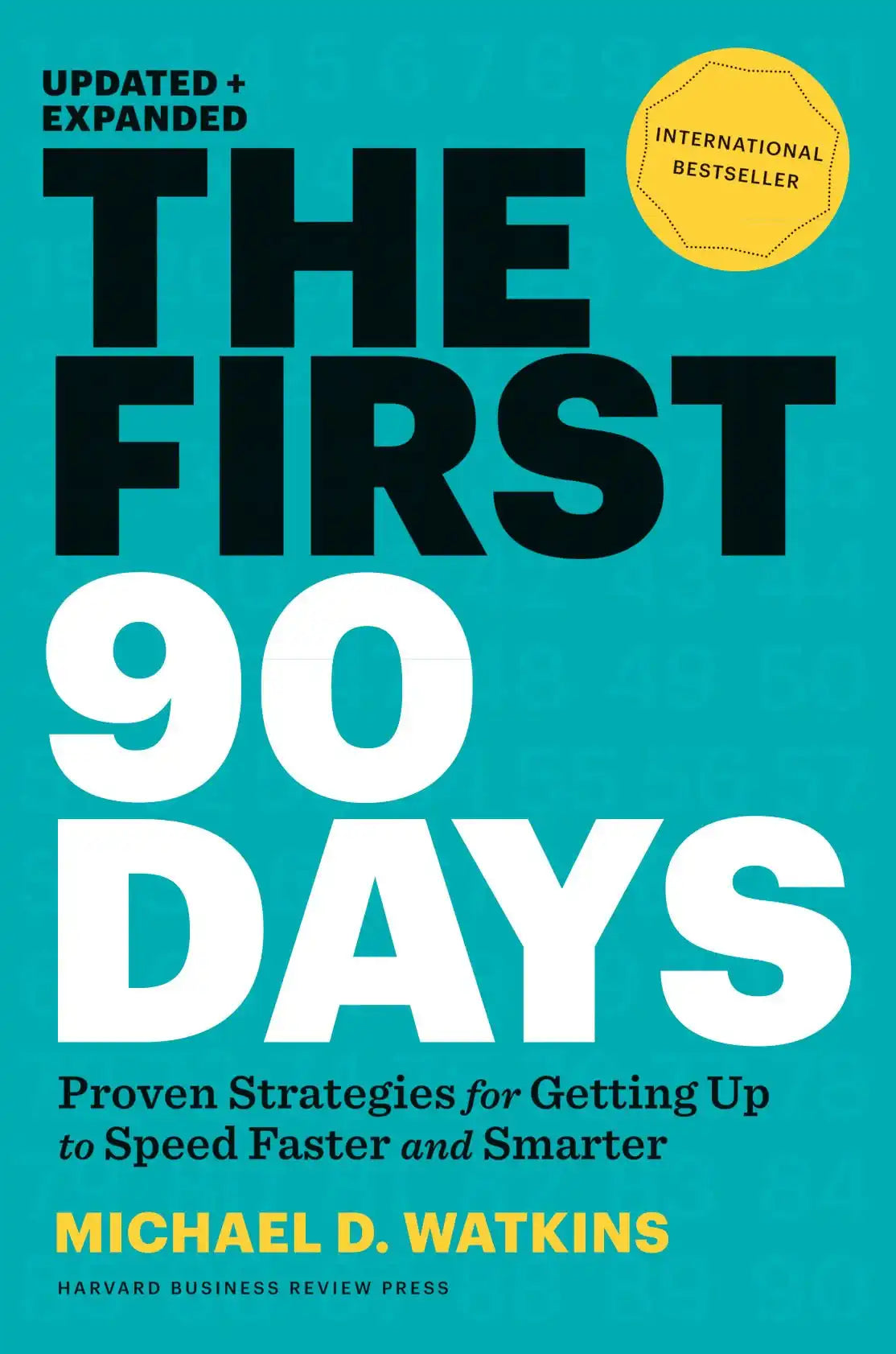 The First 90 Days, Updated And Expanded