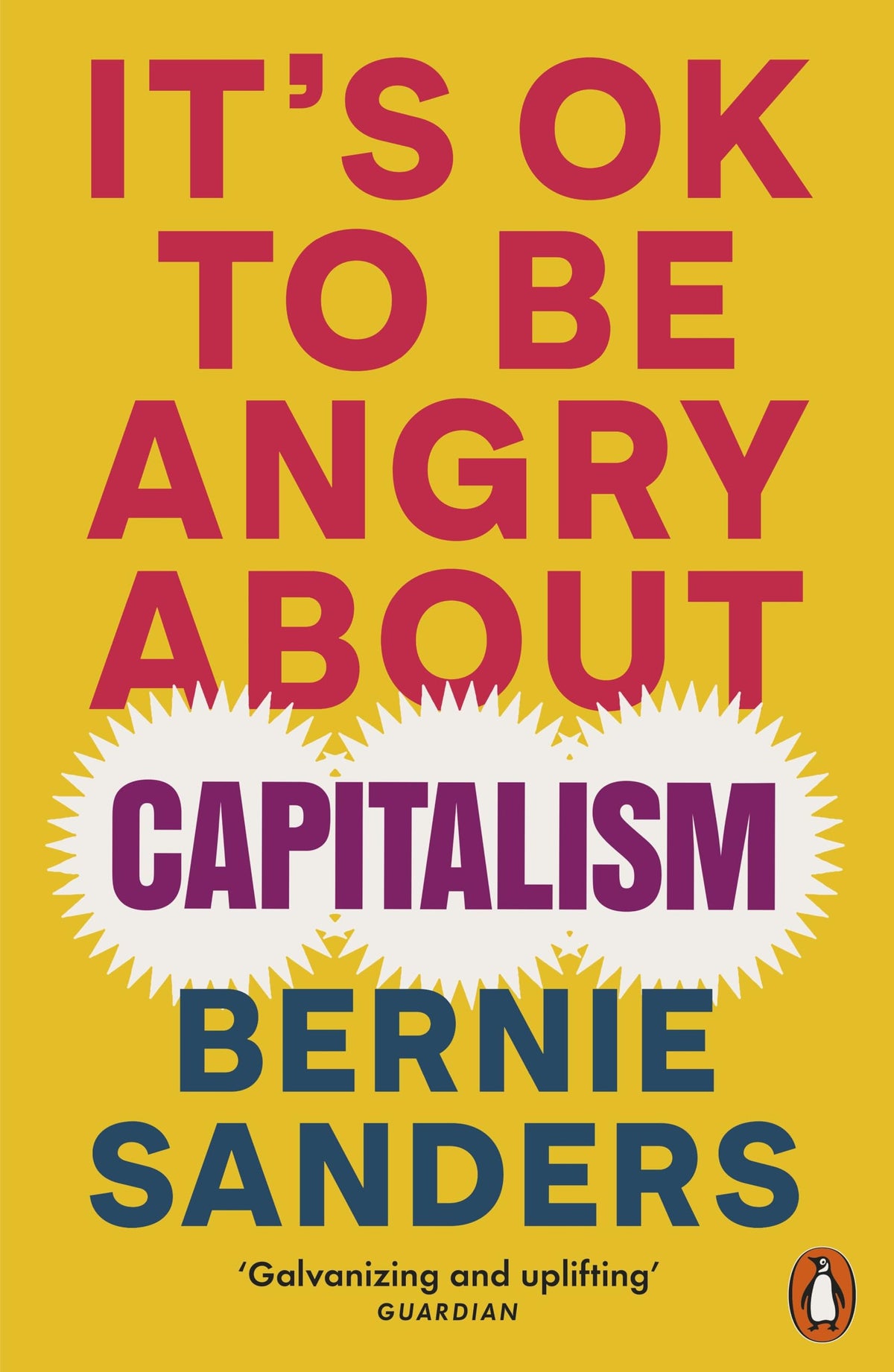 Its Ok To Be Angry About Capitalism