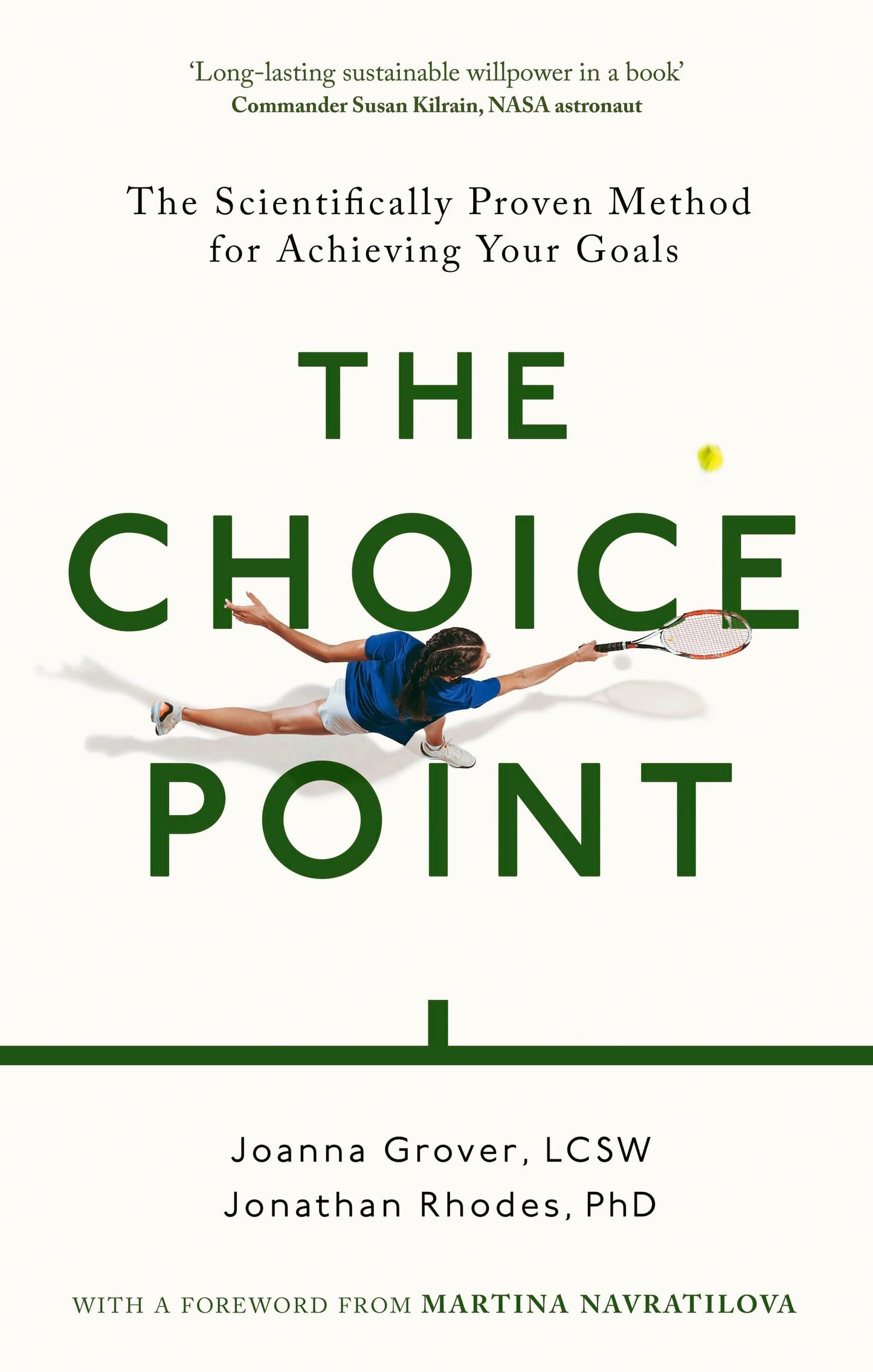 The Choice Point: The Scientifically Proven Method For Achieving Your
Goals