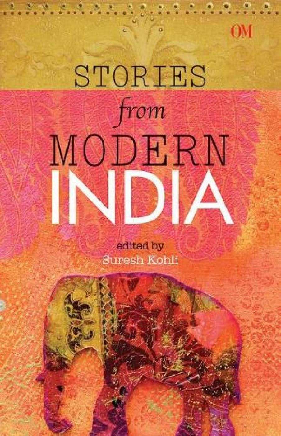 Short Stories From Modern India