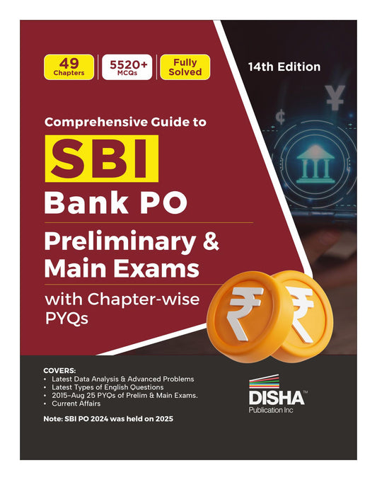 Disha Comprehensive Guide to SBI Bank PO Preliminary & Main Exams with PYQs 14th Edition | Probationary Officers (POs) and Local Based Officers (LBOs) | 5200+ MCQs | Fully Solved