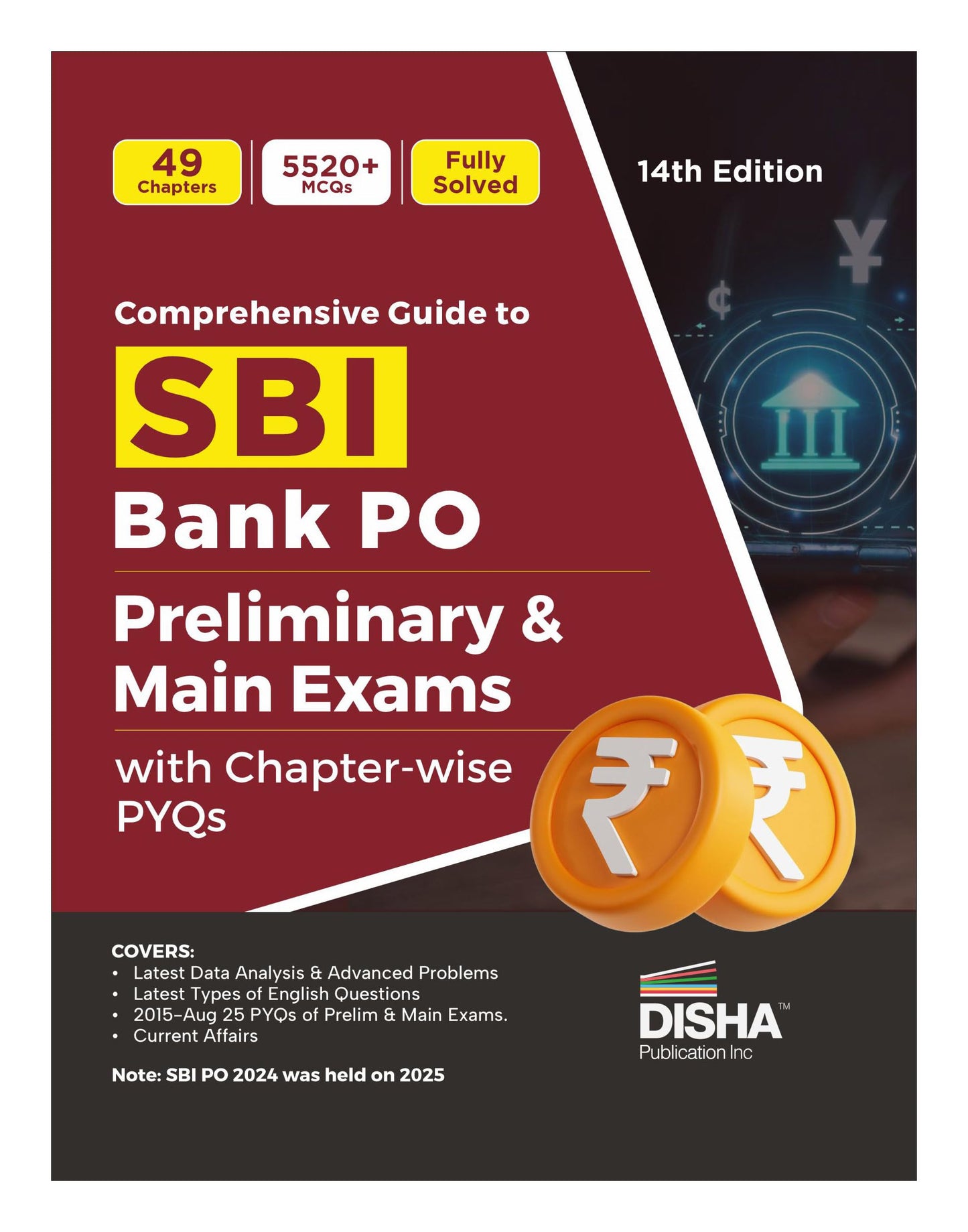 Disha Comprehensive Guide to SBI Bank PO Preliminary & Main Exams with PYQs 14th Edition | Probationary Officers (POs) and Local Based Officers (LBOs) | 5200+ MCQs | Fully Solved