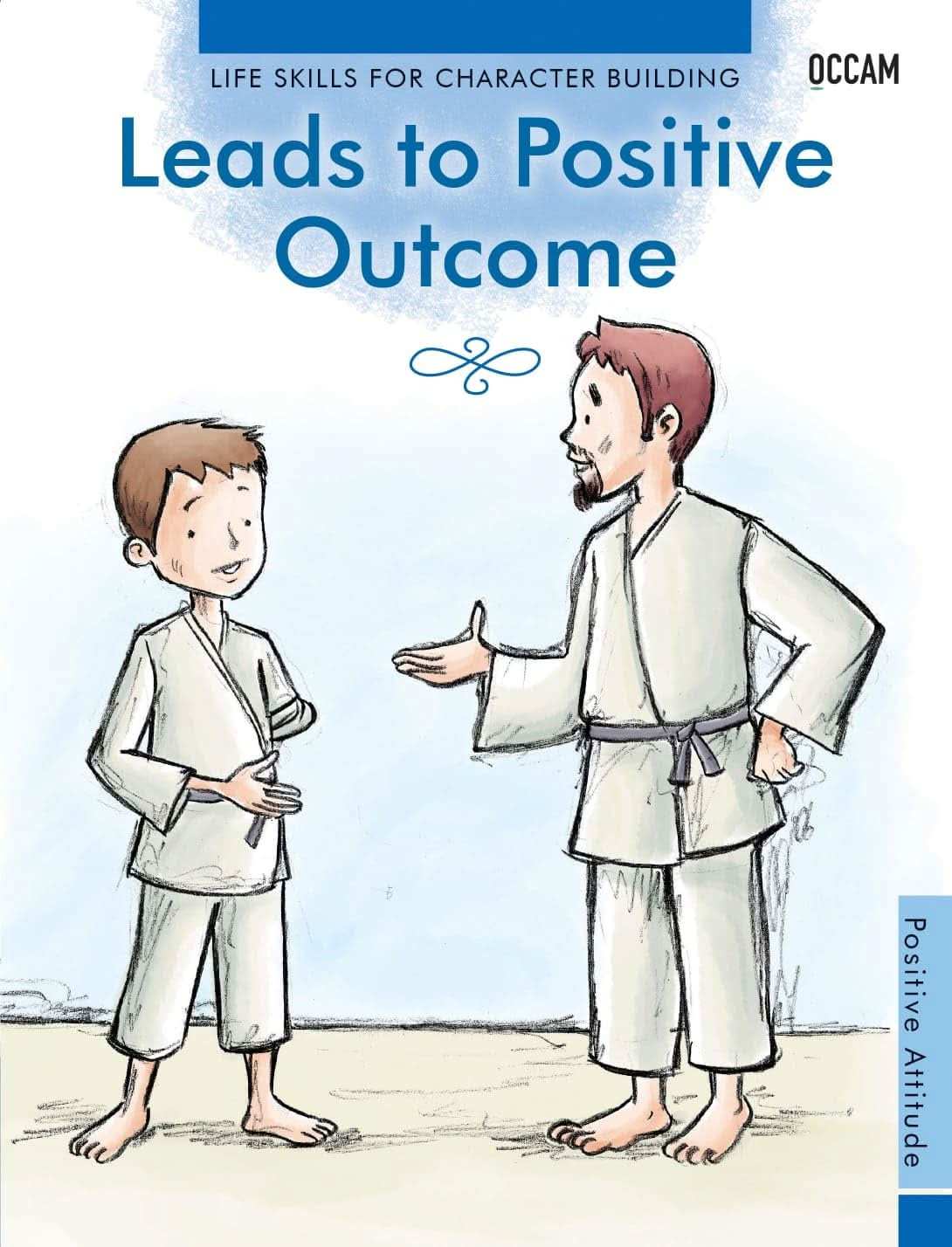 Lead To Positive Outcomes - Positive Attitude