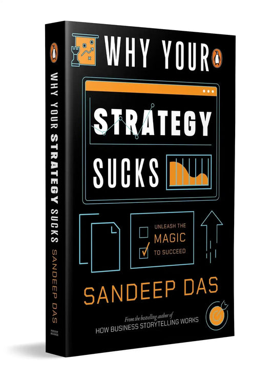 Why Your Strategy Sucks: Unleash The Magic To Succeed