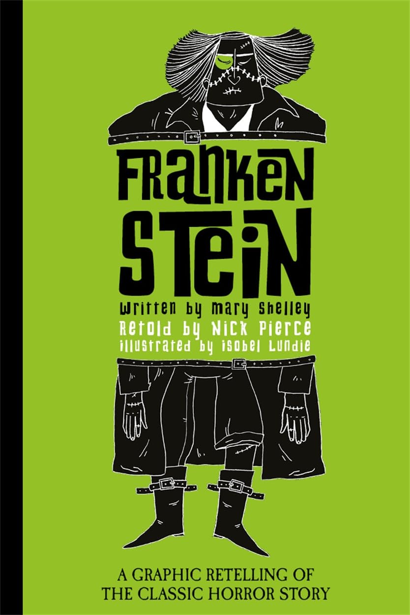 Frankenstein (A Graphic Re-Telling)