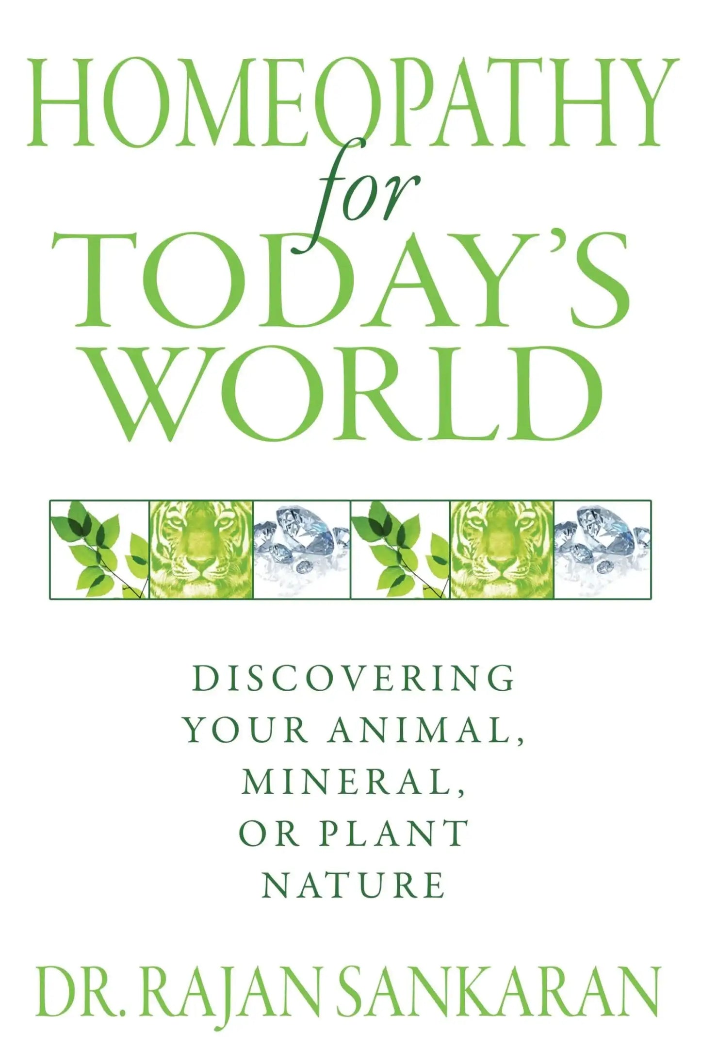 Homeopathy For Todays World