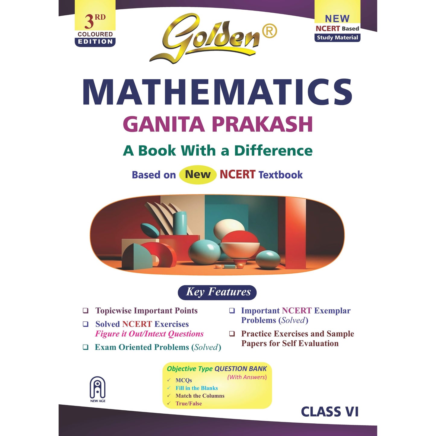 Golden Mathematics Based on NEW NCERT Ganita Prakash For Class 6 | For CBSE 2027 Exams |Summary | Solved NCERT Textual Questions | Sample Question Papers | Includes Objective Type Question Bank | MCQs