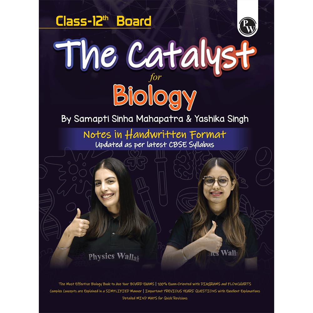 PW Class 12 Board The Catalyst For Biology with Most Relevant Practice Questions Booklet By Samapti Mam & Yashika Mam For 2026 Exam | Handwritten Notes | Detailed Theory, PYQs