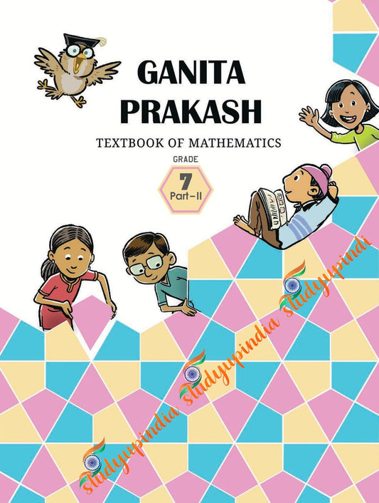 NCERT Class 7 Ganita Prakash, Part 2 Textbook of Mathematics for Grade 7, Part II 2025-26 Edition