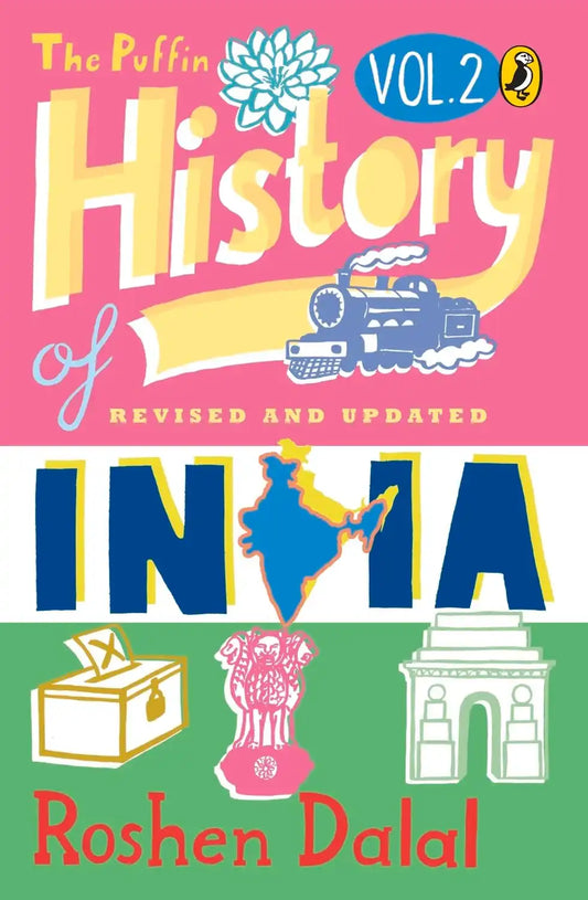 The Puffin History Of India (Vol. 2) : A Children'S Guide To The Making Of Modern India