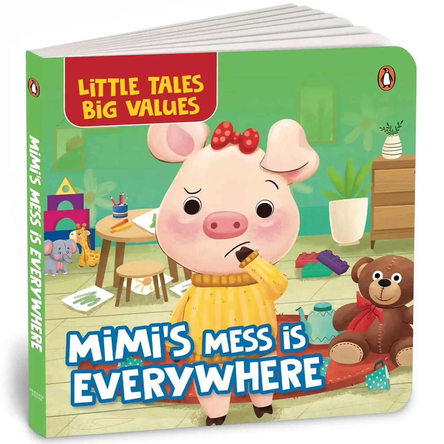Little Tales Big Values:  Mimi The Piglets Mess Is Everywhere