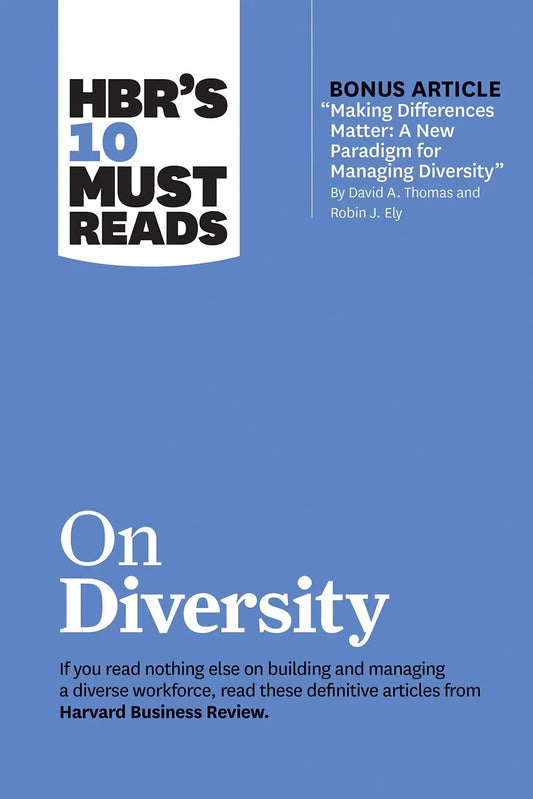 Hbrs 10 Must Reads On Diversity