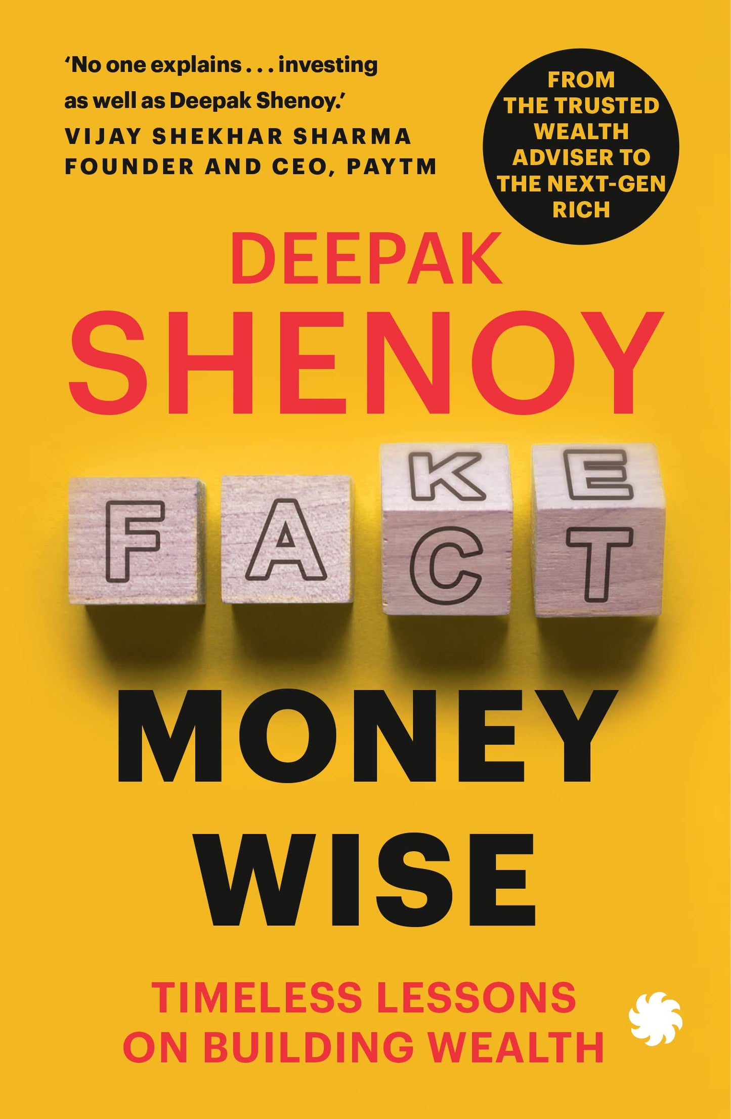 MONEY WISE : Timeless Lessons on Building Wealth