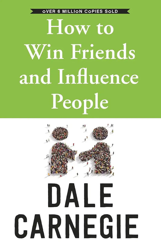 WB: How To Win Friends & Influence People