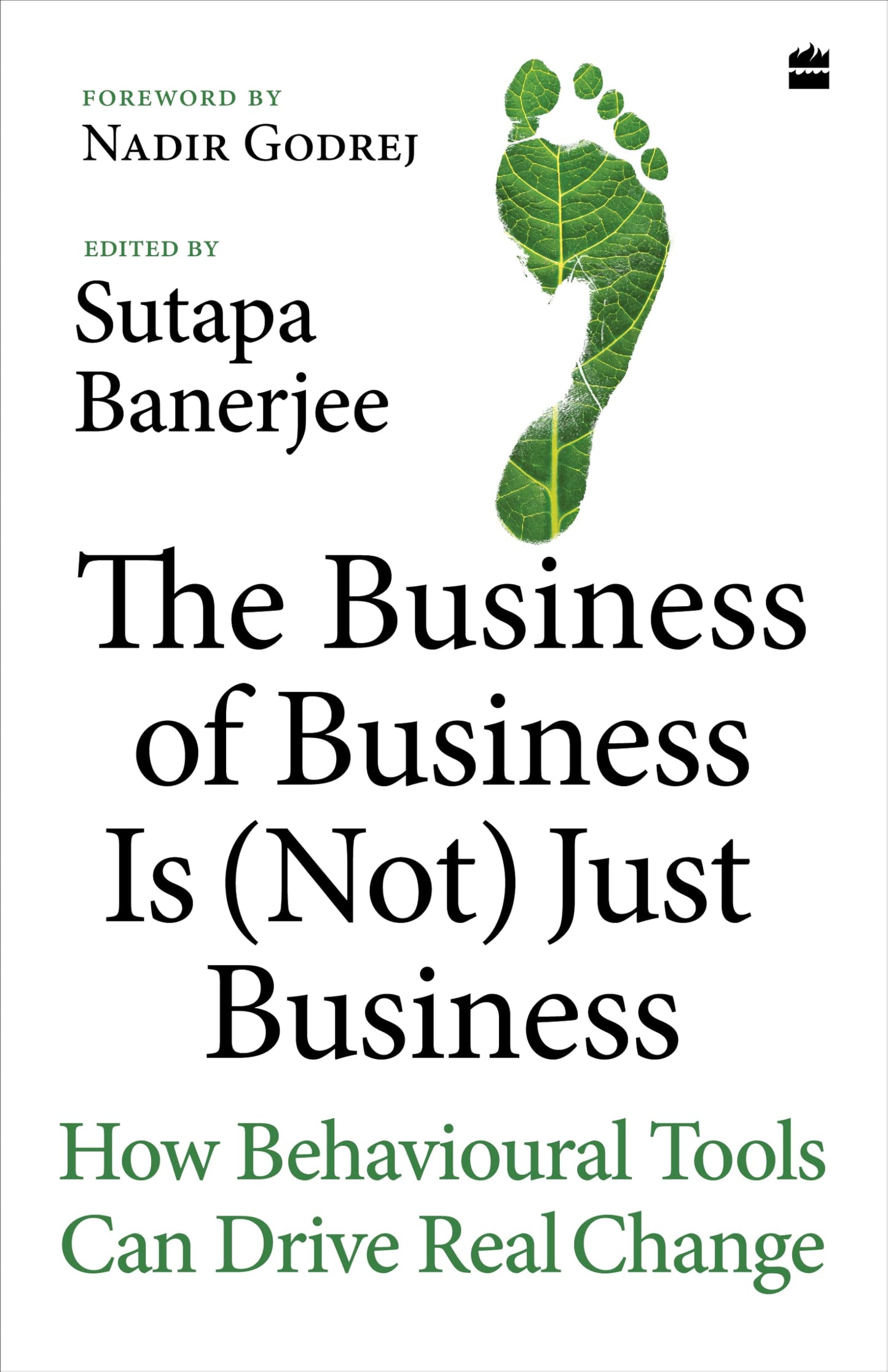 Business Of Business Is (Not) Just Business, The