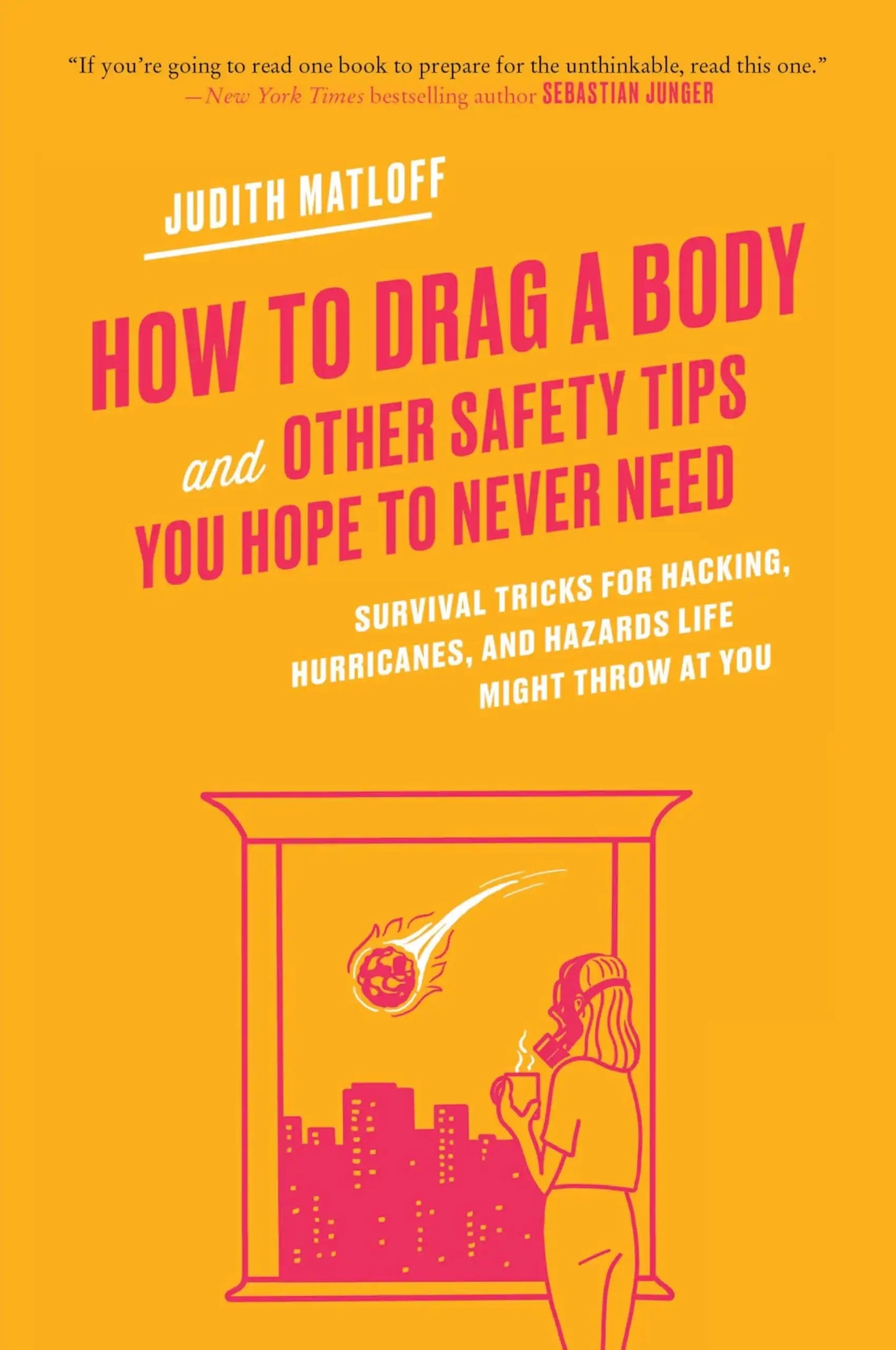 How To Drag A Body And Other Safety Tips You Hope To Never Need