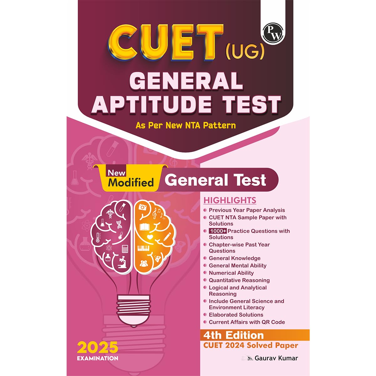 PW CUET (UG) General Aptitude Test 2025-26 Chapterwise & Topicwise Question Bank with Past Year Questions and Mock Tests 4th Edition [Paperback] PW (PW)