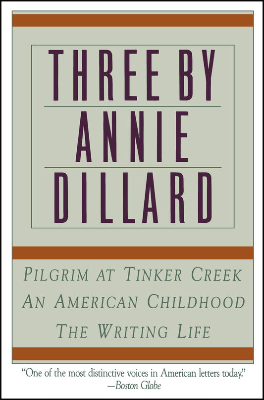 Three By Annie Dillard