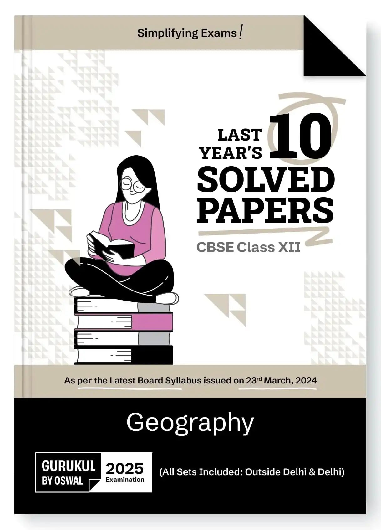 Opp Cbse Last 10 Yrs Solved Geography Bk 12 (2025)