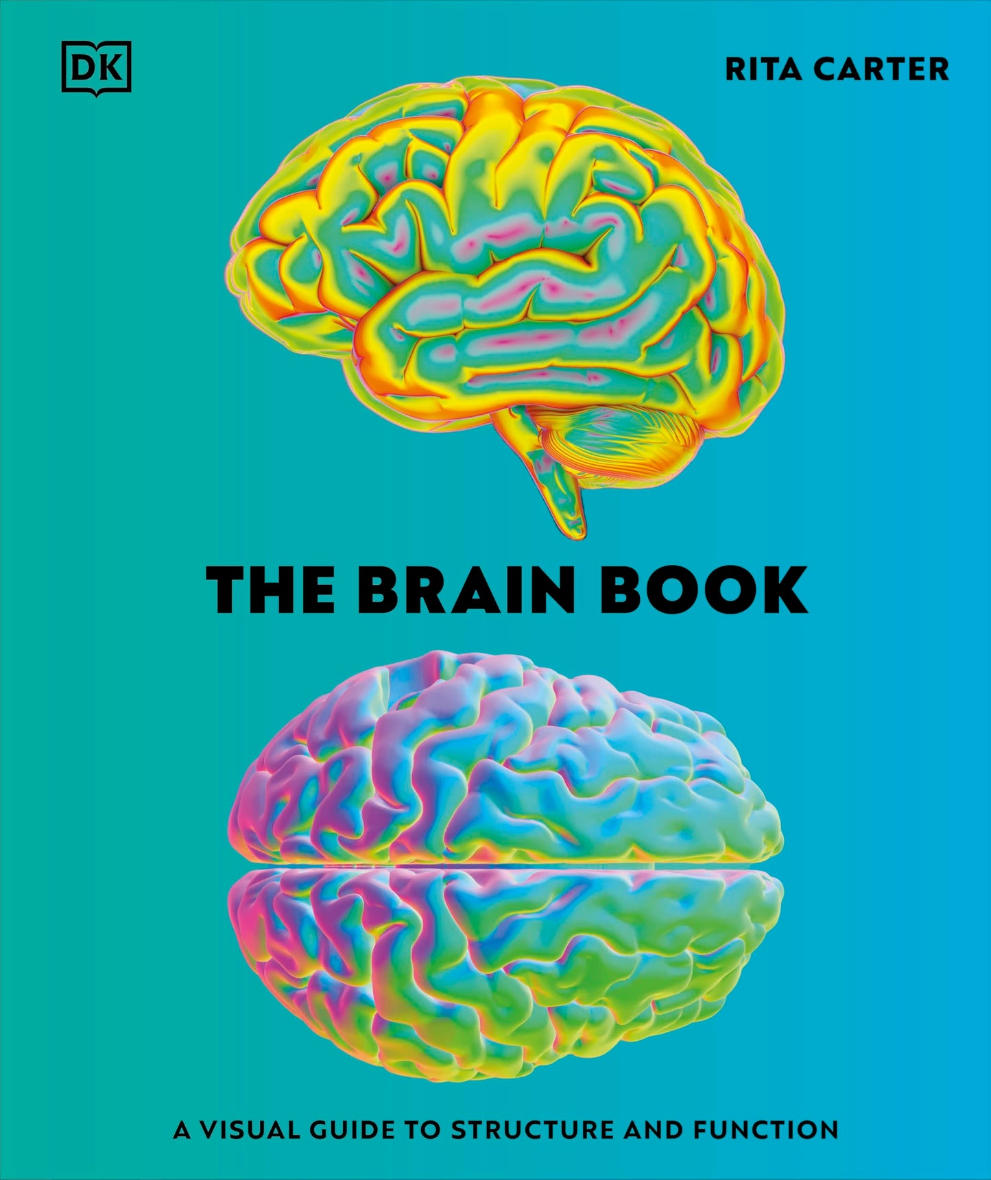 The Brain Book: A Visual Guide to Structure and Function (DK Human Body Guides)
