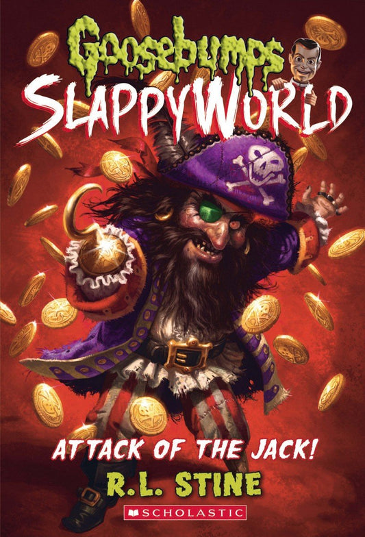 GOOSEBUMPS SLAPPYWORLD #02: ATTACK OF THE JACK