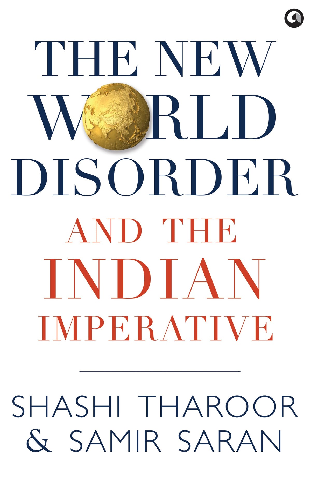 New World Disorder And The Indian Imperative