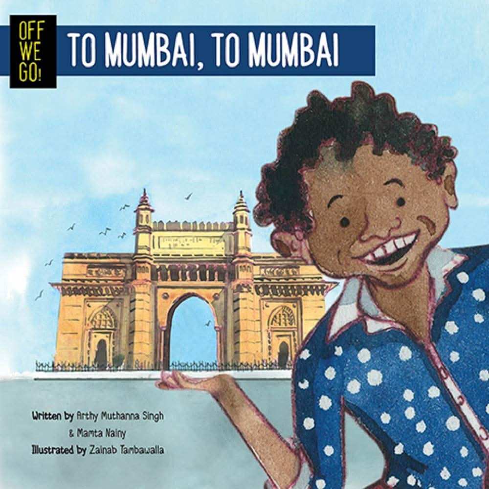 Off We Go! To Mumbai, To Mumbai