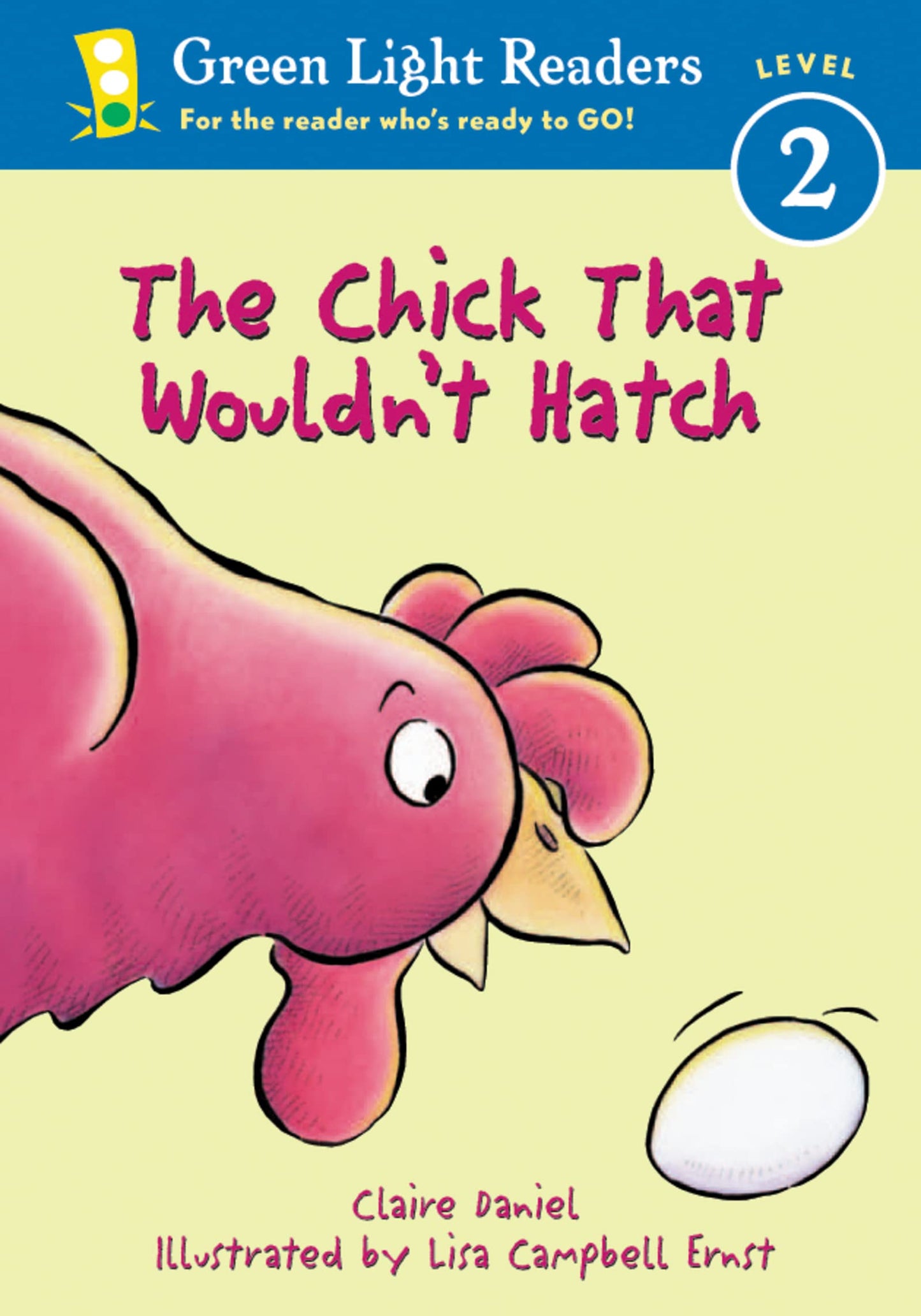 Chick That Wouldn'T Hatch, The