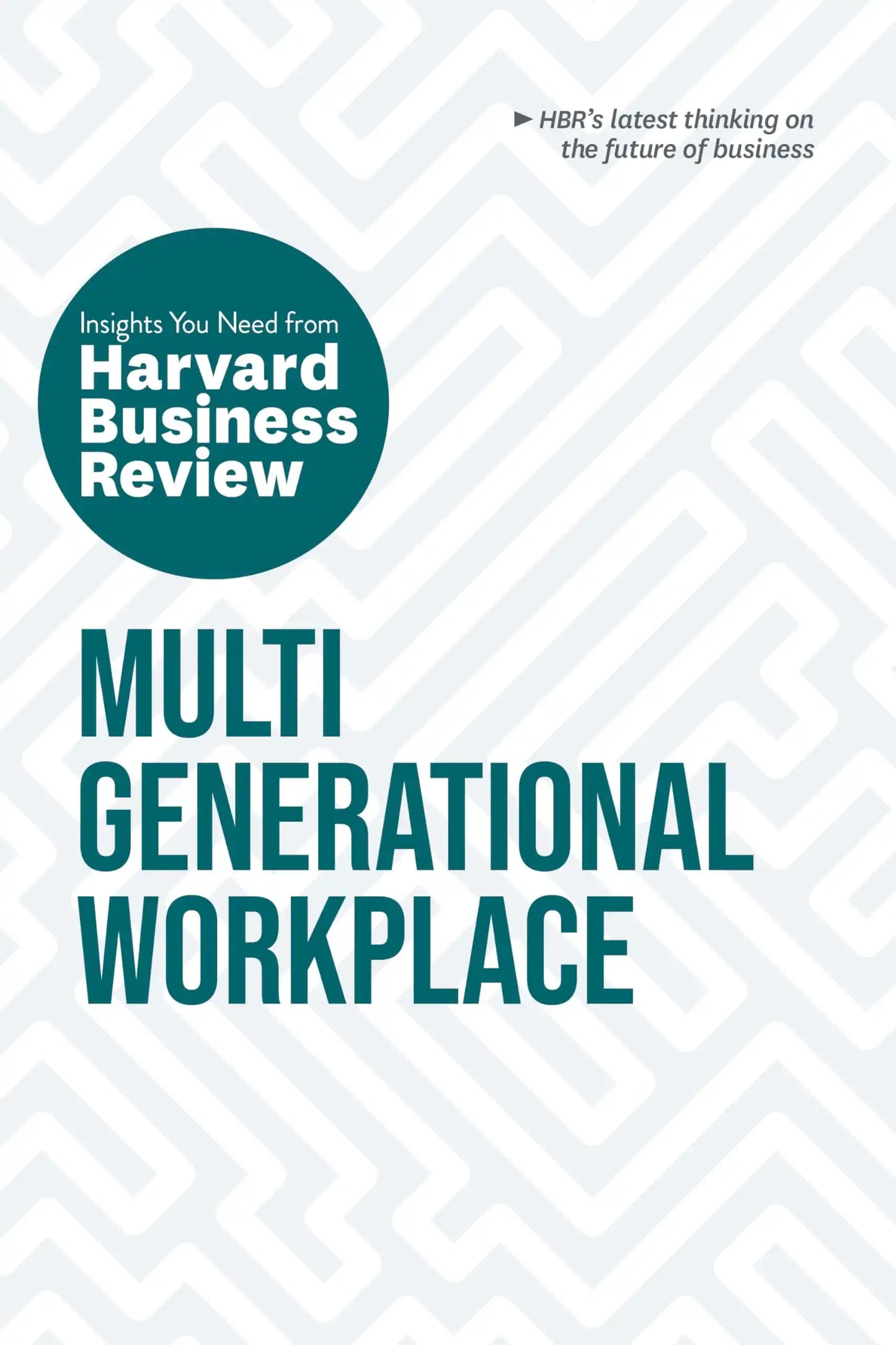 Multigenerational Workplace: The Insight
