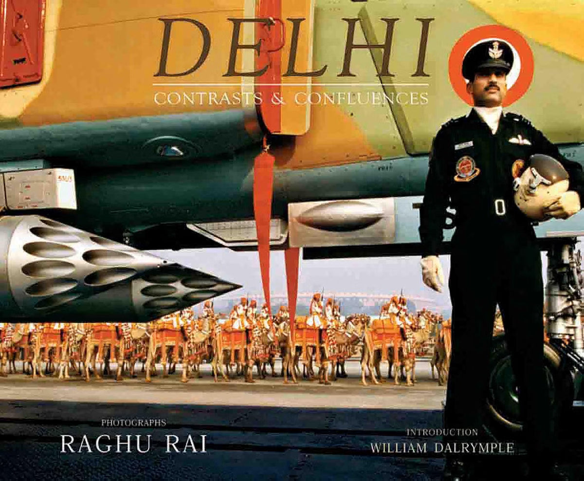 Delhi - Contrasts & Confluences