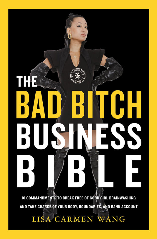 Bad Bitch Business Bible, The