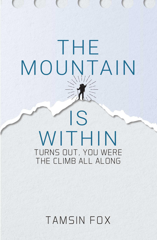 The Mountain Is Within