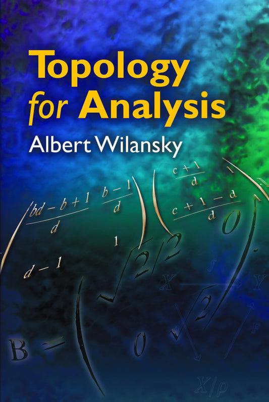 Topology For Analysis