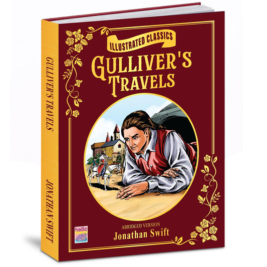 Illustrated Classics: Gulliver’s Travels for Kids | Abridged Edition by Jonathan Swift | Illustrated Story Book for Children | Classic Adventure Tales
