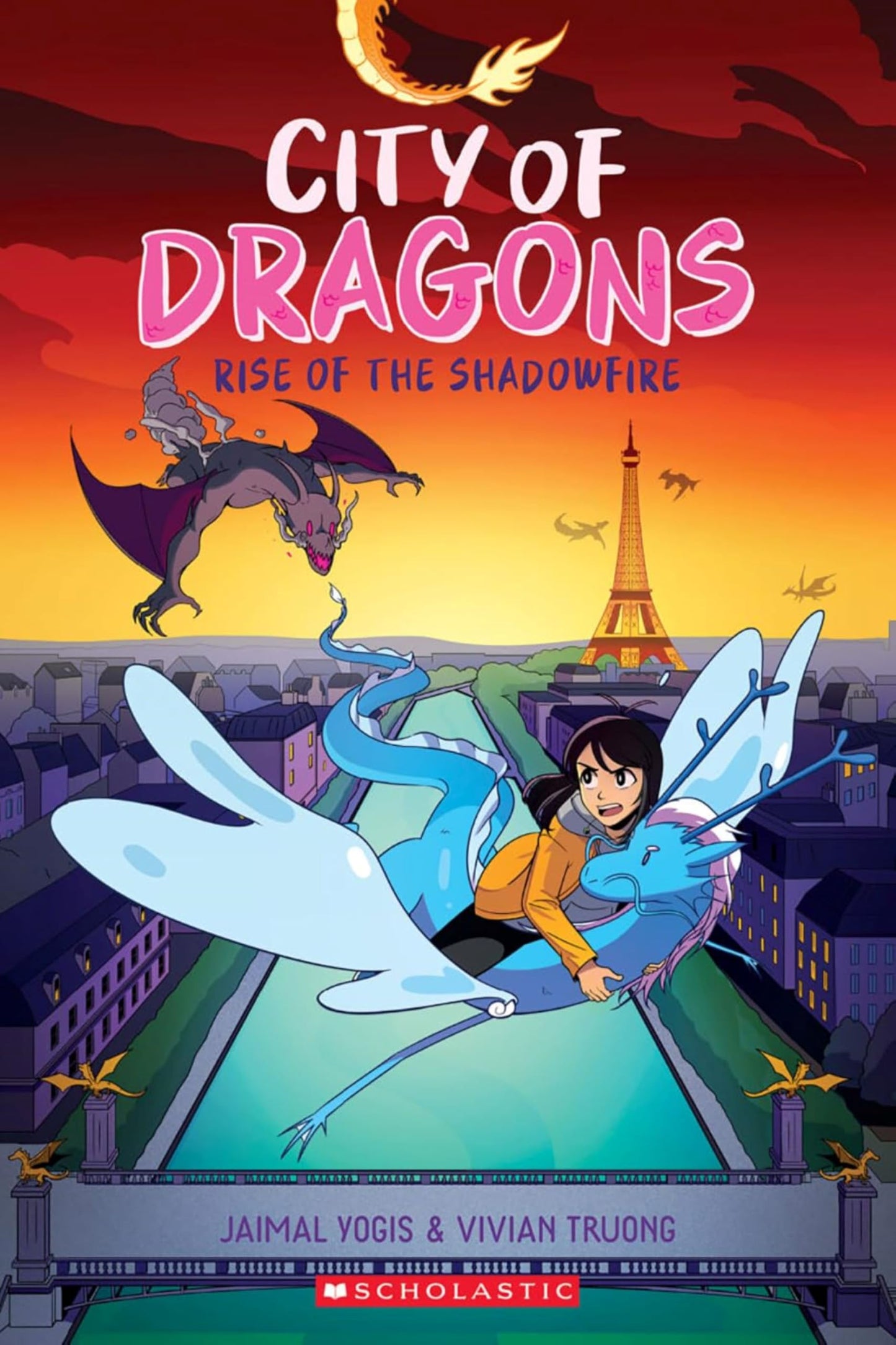 City Of Dragons #2: Rise Of The Shadowfire (A Graphic Novel)