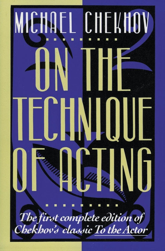 On The Technique Of Acting