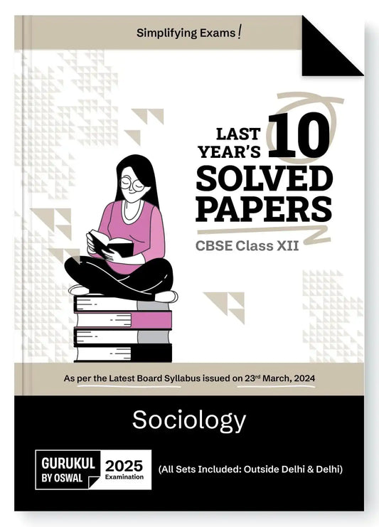 Opp Cbse Last 10 Yrs Solved Sociology Bk 12 (2025)