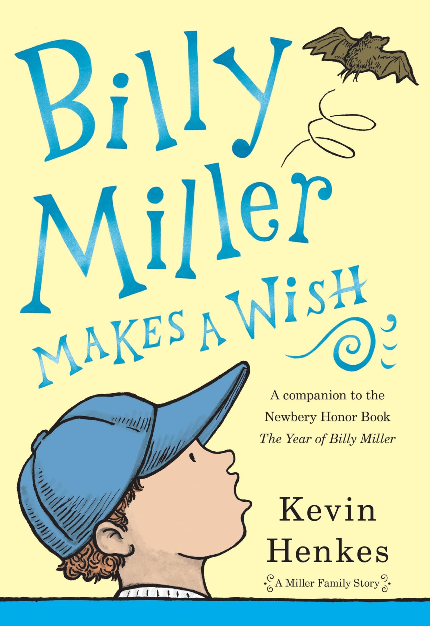 Billy Miller Makes A Wish (A Miller Family Story)