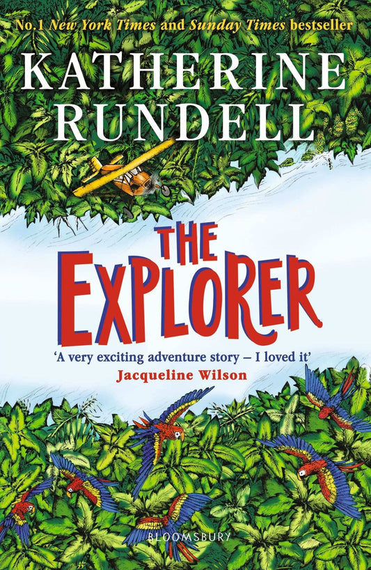 The Explorer: Winner Of The Costa Children'S Book Award 2017