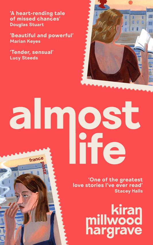 Almost Life: A sweeping story of yearning, heartbreak and life-defining love